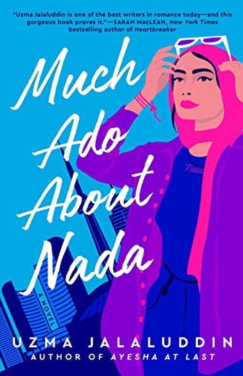 Much Ado about Nada by Uzma Jalaluddin