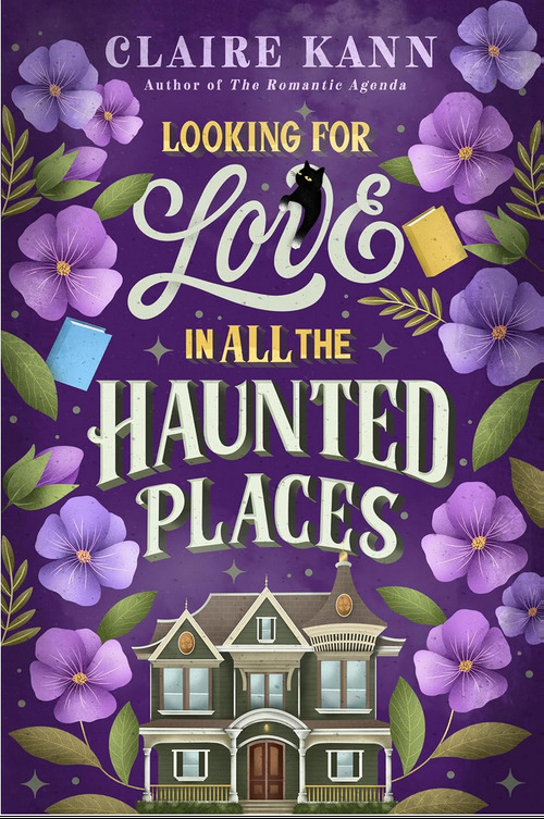 Looking for Love in All the Haunted Places by Claire Kann
