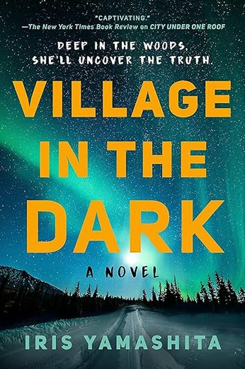 Village in the Dark by Iris Yamashita