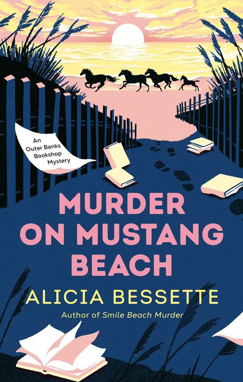 Murder on Mustang Beach by Alicia Bessette
