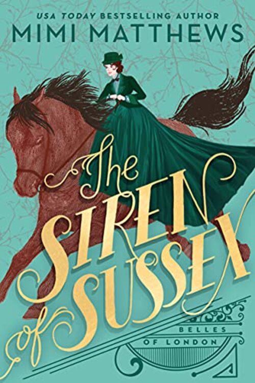 The Siren of Sussex by Mimi Matthews