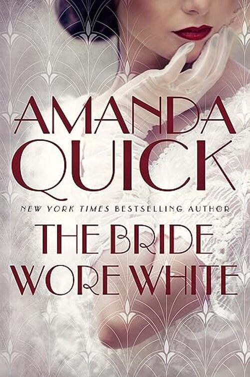 The Bride Wore White by Amanda Quick