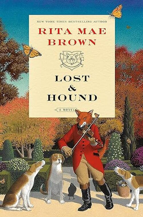 Lost & Hound by Rita Mae Brown