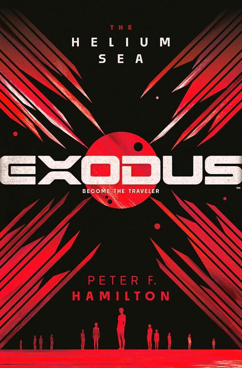 Exodus: The Helium Sea by Peter F. Hamilton