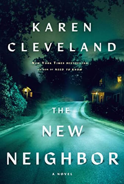 The New Neighbor by Karen Cleveland