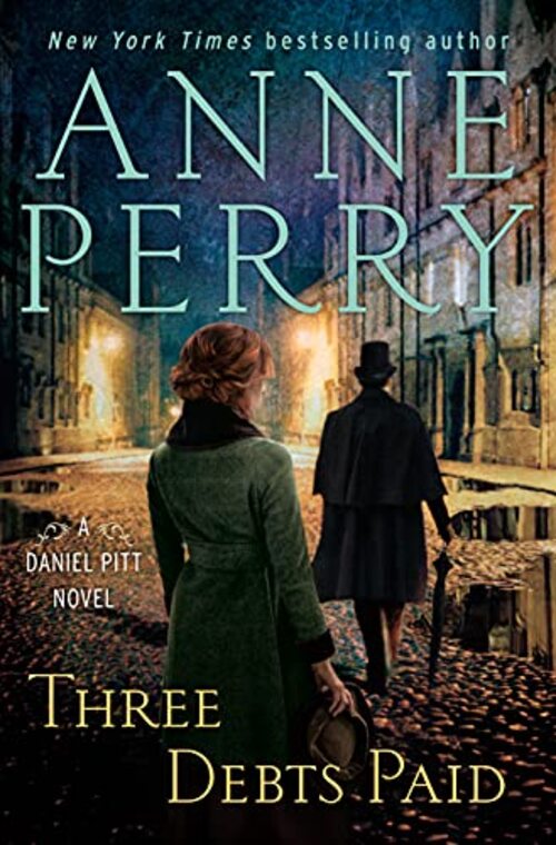 Three Debts Paid by Anne Perry