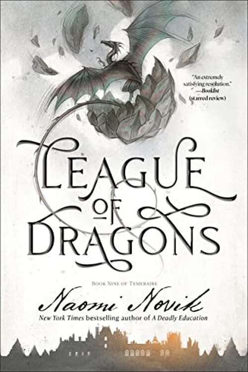 League of Dragons by Naomi Novik