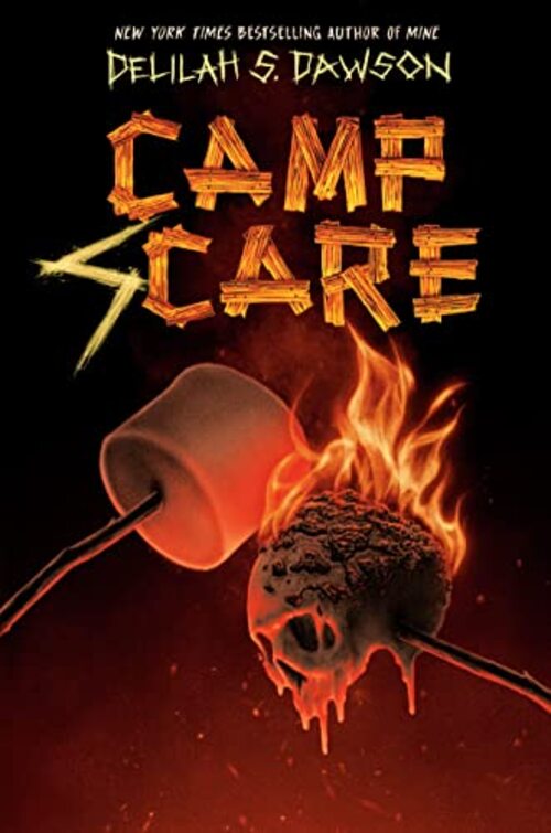 Camp Scare by Delilah S. Dawson