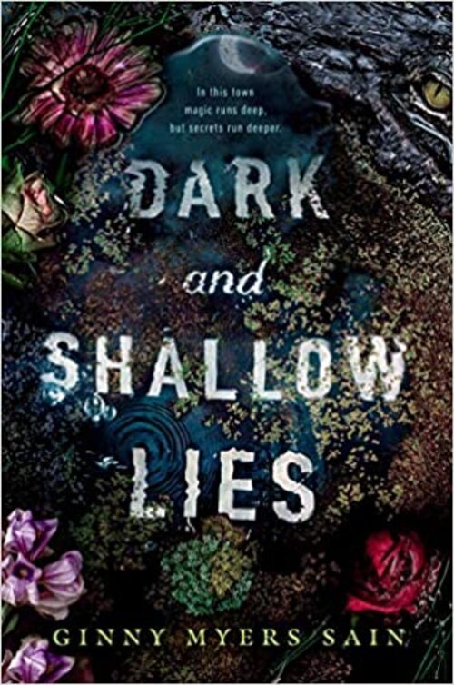 Dark and Shallow Lies by Ginny Myers Sain