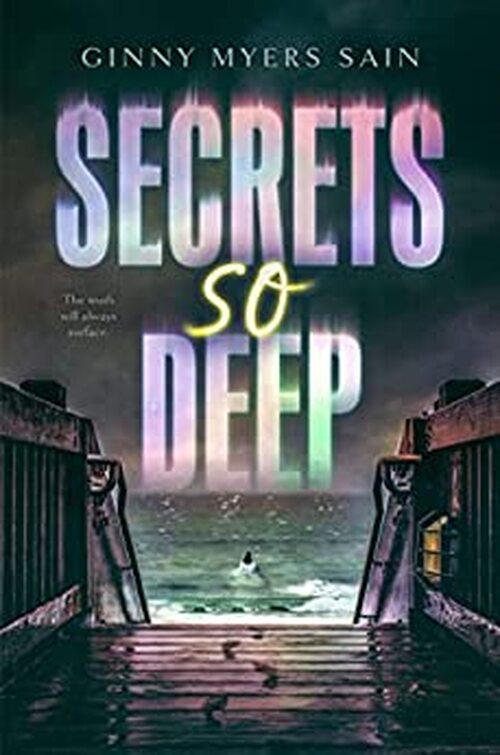 Secrets So Deep by Ginny Myers Sain