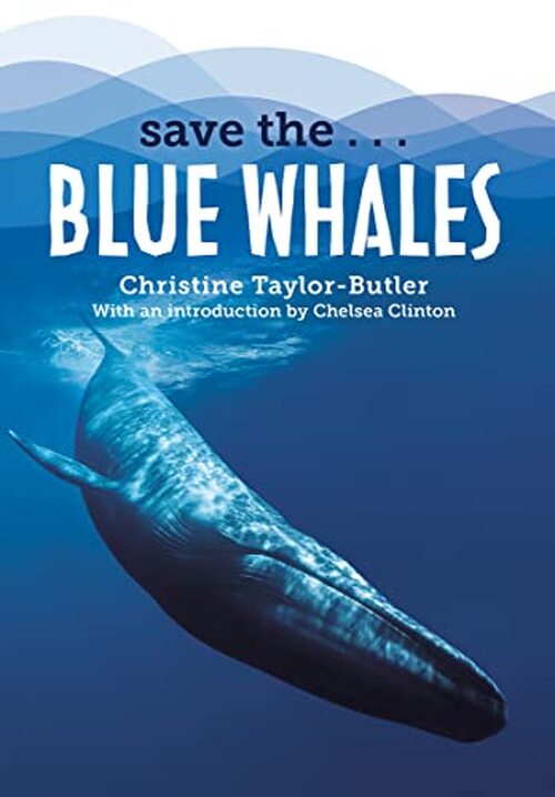 Save the...Blue Whales by Chelsea Clinton
