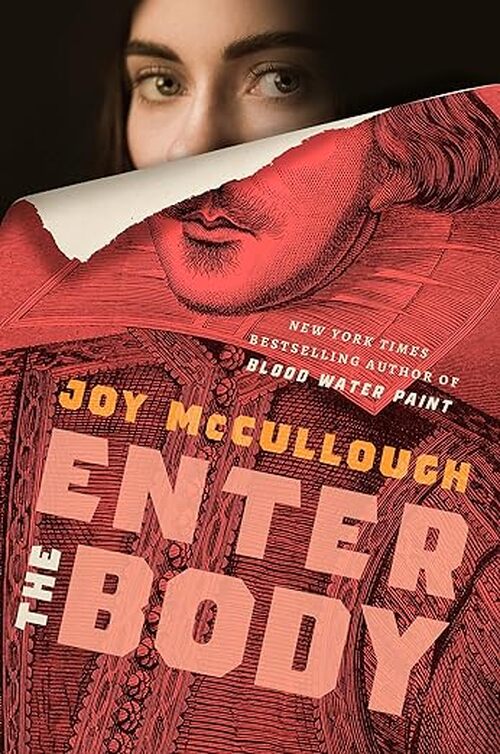 Enter the Body by Joy McCullough