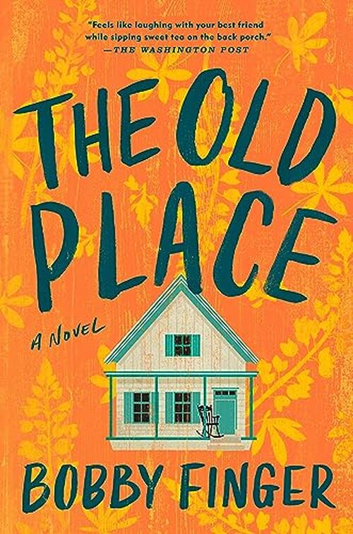 The Old Place by Bobby Finger