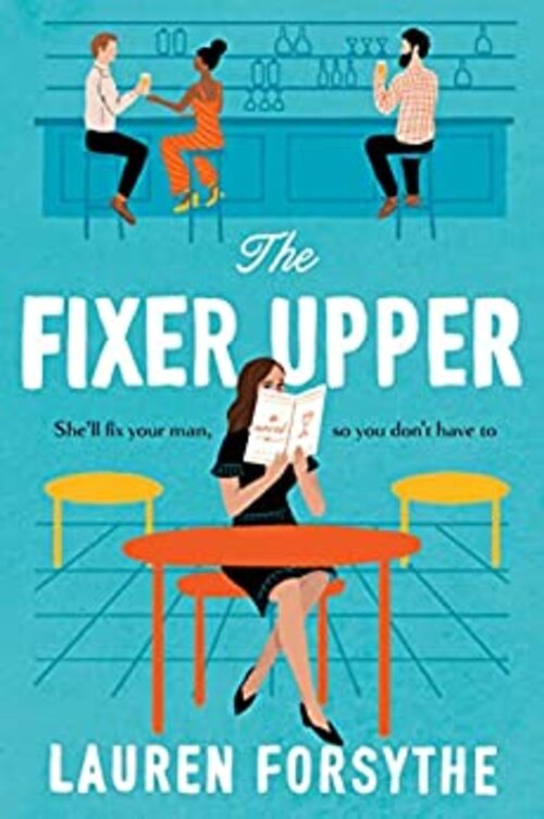 The Fixer Upper by Lauren Forsythe