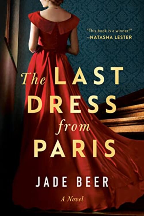 The Last Dress from Paris by Jade Beer