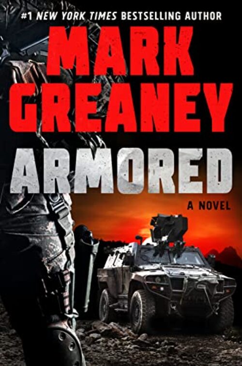 Armored by Mark Greaney