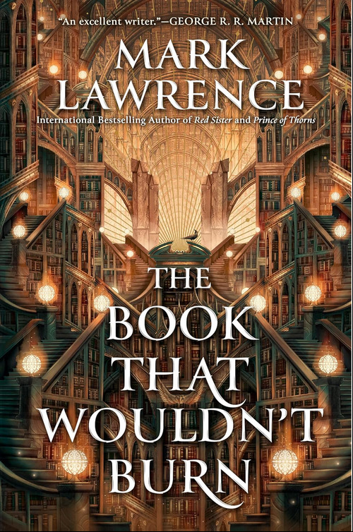 The Book That Wouldn't Burn by Mark Lawrence