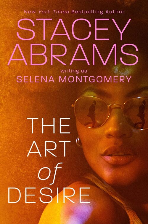 The Art of Desire by Stacey Abrams