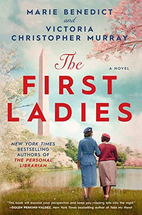 The First Ladies by Marie Benedict