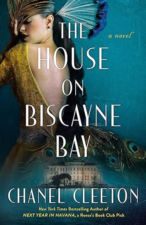 The House on Biscayne Bay by Chanel Cleeton