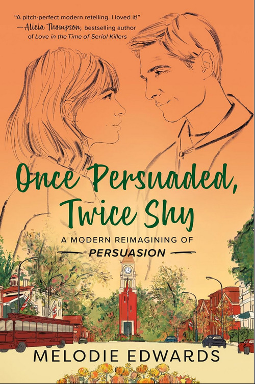 Once Persuaded, Twice Shy by Melodie Edwards