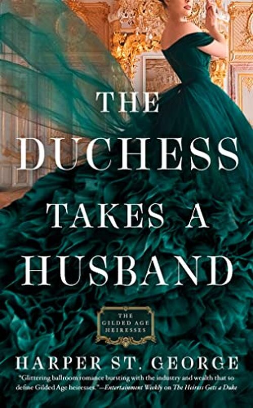 The Duchess Takes a Husband by Harper St. George