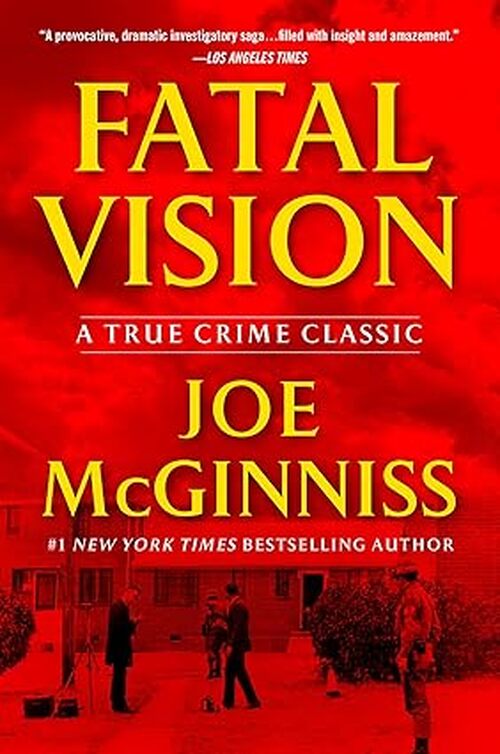 Fatal Vision by Joe McGinniss