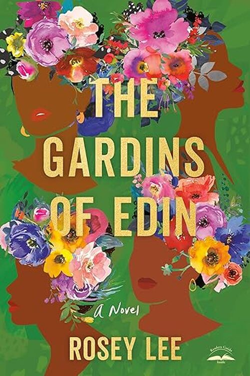 The Gardins of Edin by Rosey Lee