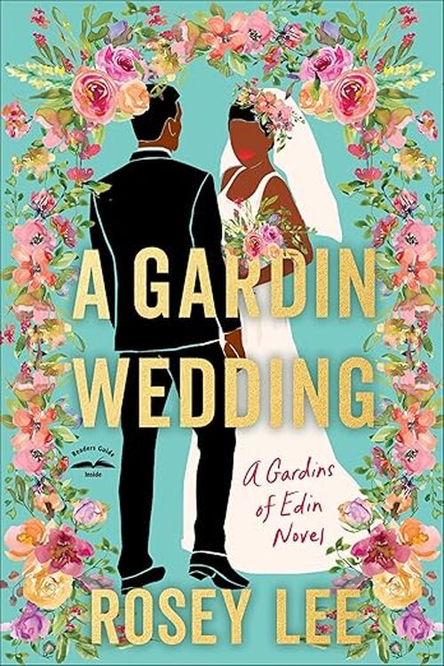 A Gardin Wedding by Rosey Lee