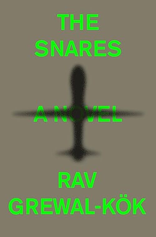 The Snares by Rav Grewal-Kök
