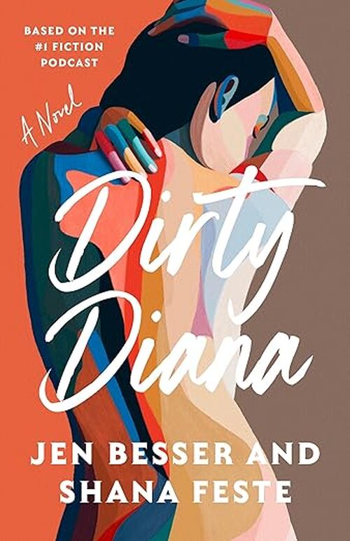 Dirty Diana by Shana Feste
