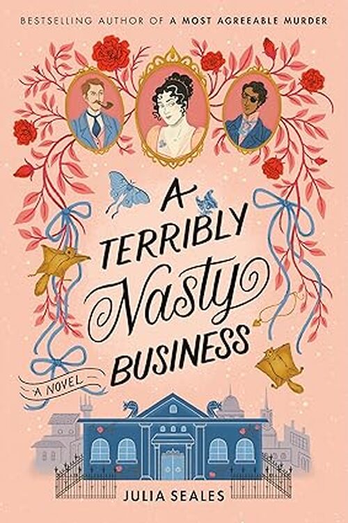 A Terribly Nasty Business by Julia Seales