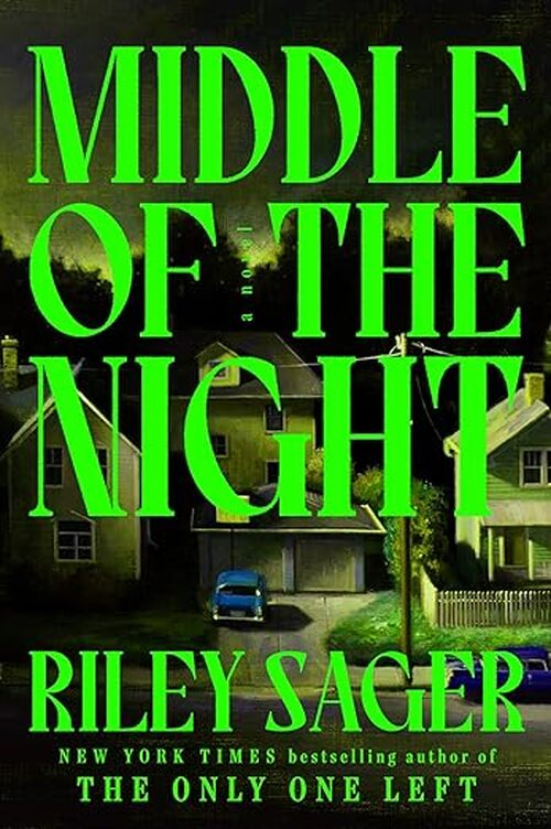 Middle Of The Night by Riley Sager