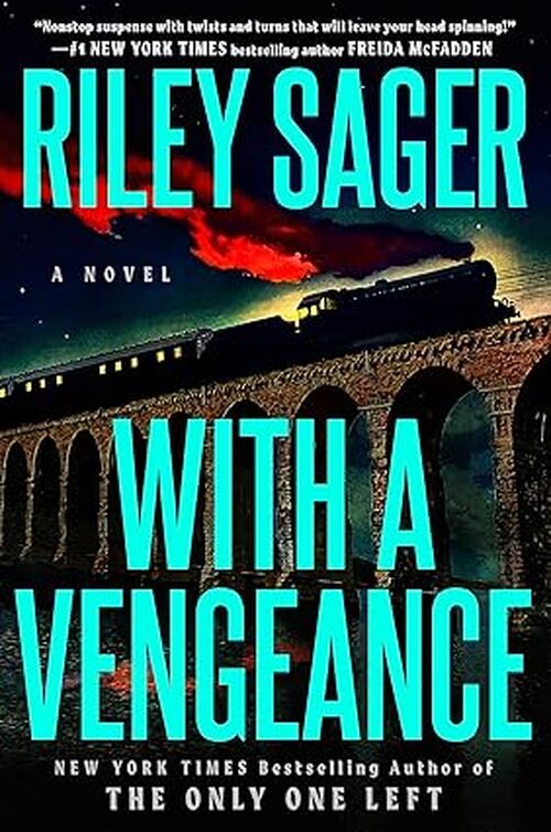 With A Vengeance by Riley Sager