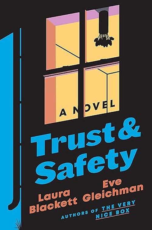 Trust and Safety by Laura Blacket
