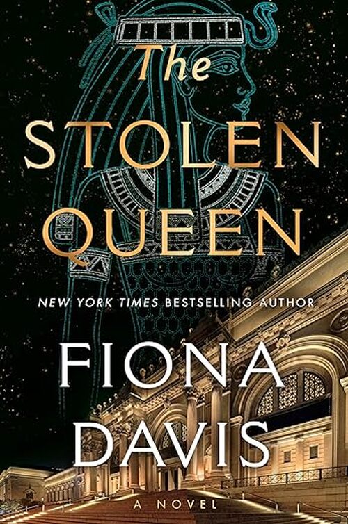 The Stolen Queen by Fiona Davis