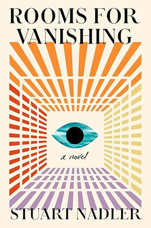 Rooms for Vanishing by Stuart Nadler