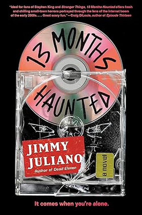 13 Months Haunted by Jimmy Juliano