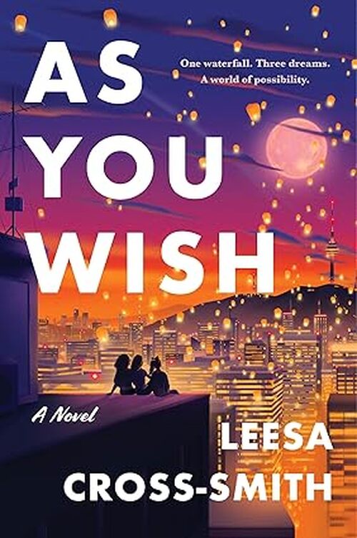 As You Wish by Leesa Cross-Smith