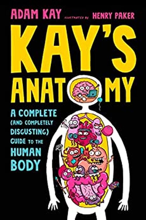 Kay's Anatomy by Adam Kay