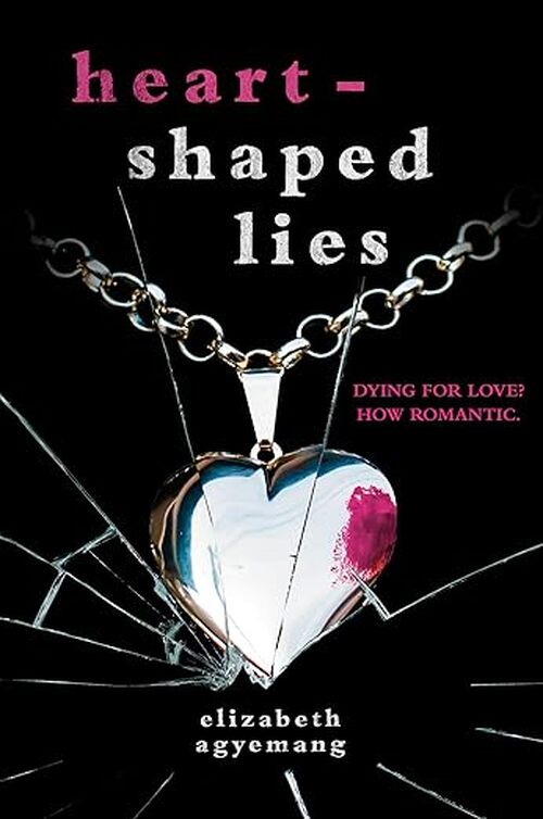 Heart-Shaped Lies by Elizabeth Agyemang