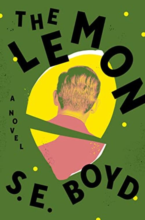 The Lemon by S. E. Boyd