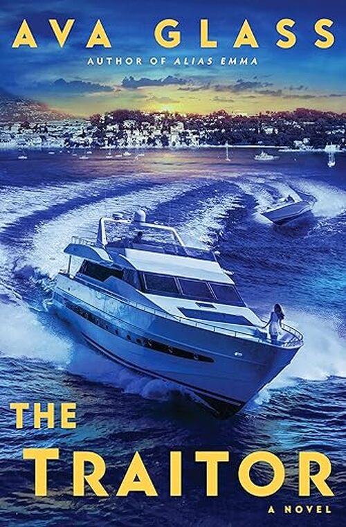 The Traitor by Ava Glass