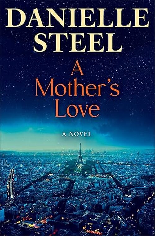 A Mother's Love by Danielle Steel