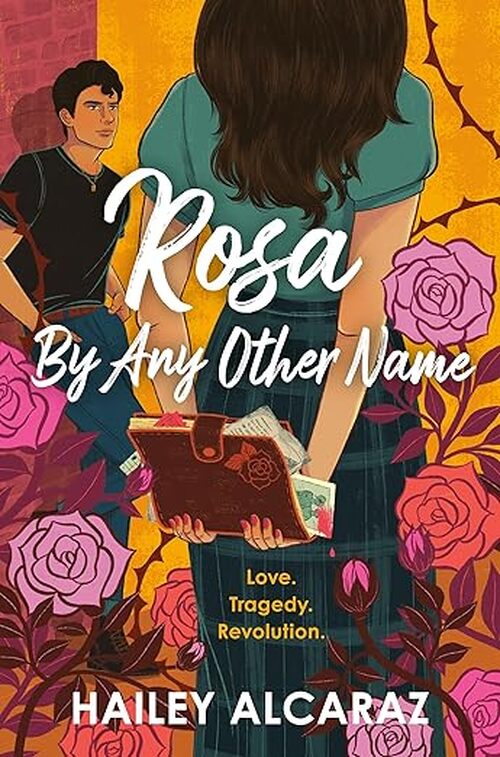 Rosa By Any Other Name