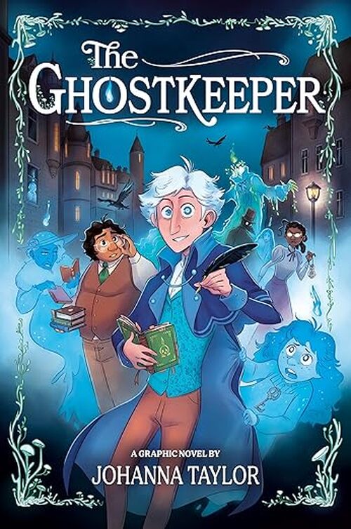 The Ghostkeeper by Johanna Taylor