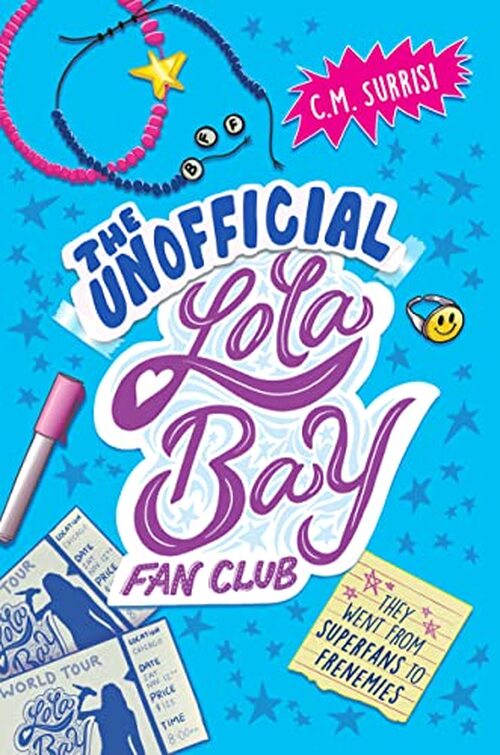 The Unofficial Lola Bay Fan Club by C.M. Surrisi
