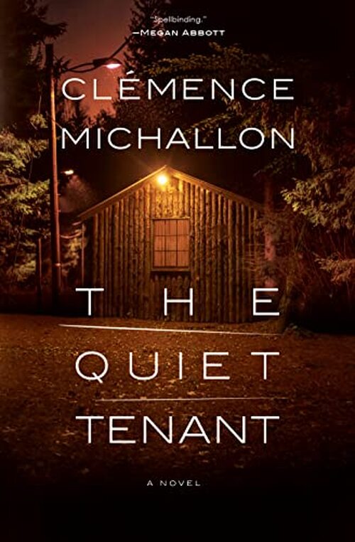 The Quiet Tenant by Clemence Michallon
