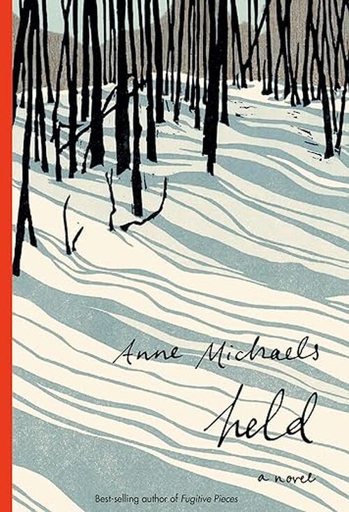 Held by Anne Michaels