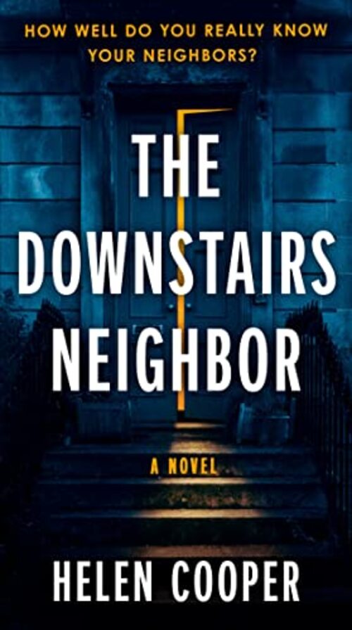 The Downstairs Neighbor by Helen Cooper